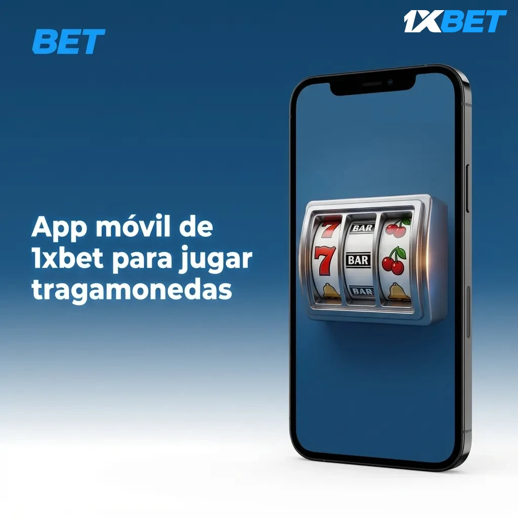 Pantalla de celular mostrando la app de 1xbet con tragamonedas, botones de apuesta y menú para casino y promociones