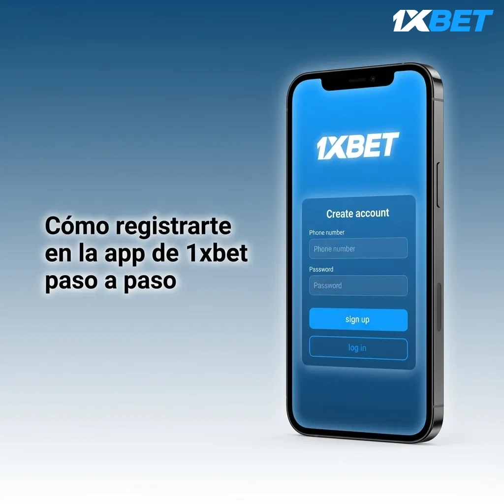 Pantalla de celular con la app de 1xbet abierta mostrando formulario de registro paso a paso en español