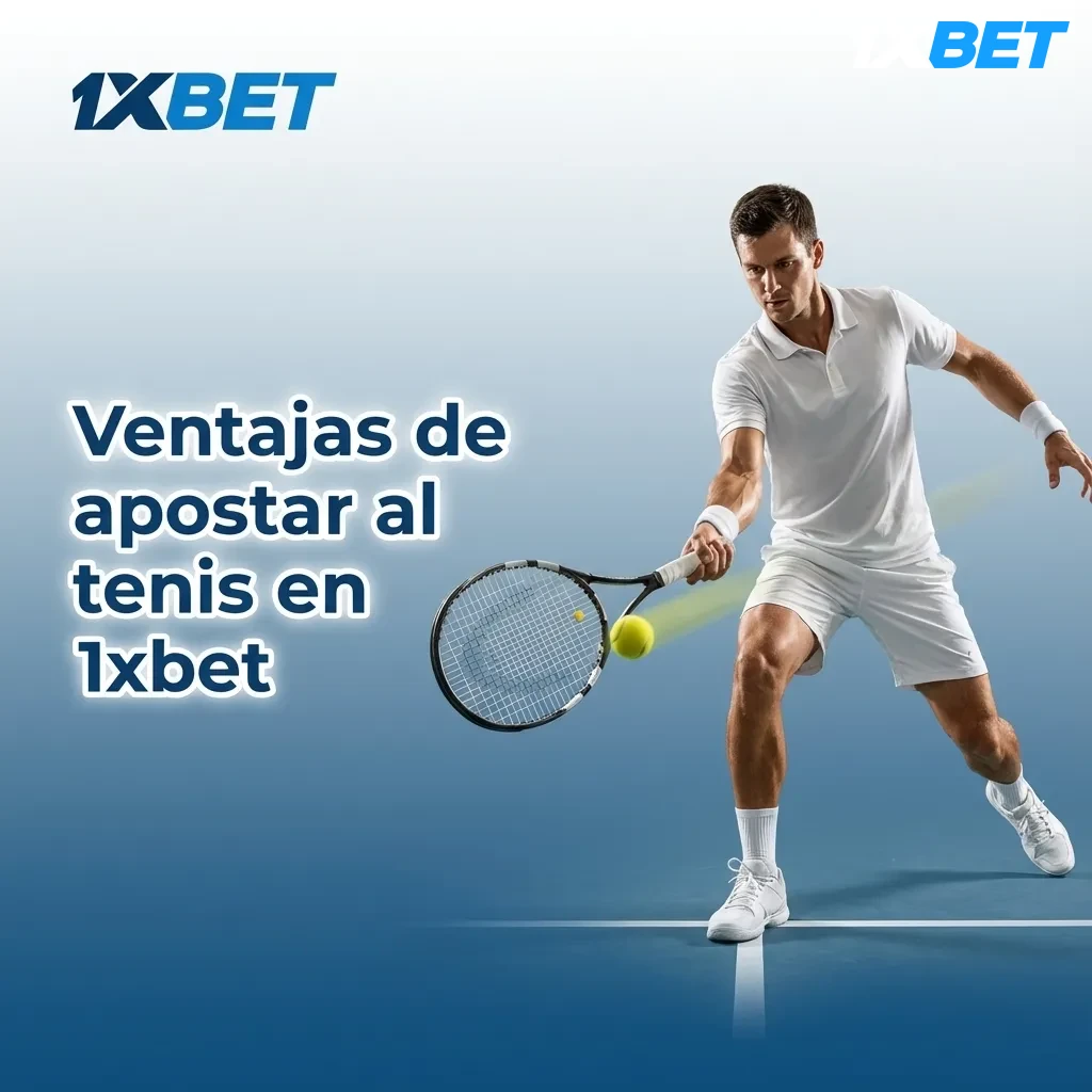 Banner en español de 1xBet sobre ventajas de apostar al tenis en Argentina, con lista de beneficios y iconos deportivos