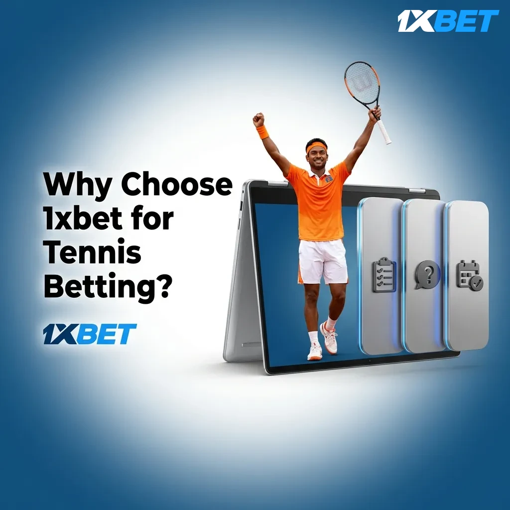 1xbet tennis betting features including live streaming, cash-out options, and extensive bet types for tournaments